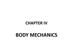 BODY MECHANICS CHAPTER IV
