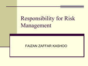 Responsibility for Risk Management FAIZAN ZAFFAR KASHOO