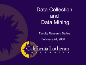 Data Collection and Data Mining February 2006