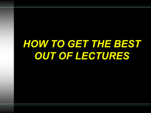 HOW TO GET THE BEST OUT OF LECTURES