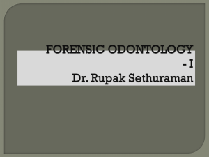 Forensic Odontology I