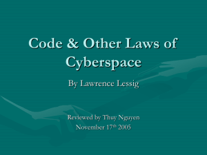 Code &amp; Other Laws of Cyberspace By Lawrence Lessig Reviewed by Thuy Nguyen