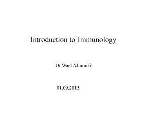 المحاضرة الأولى مقدمة في المناعة Introduction to Immunology