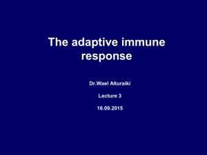المحاضرة الثالثة المناعة المكتسبة Adaptive immunity