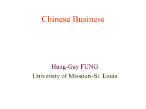 Chinese Business Hung-Gay FUNG University of Missouri-St. Louis