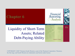 Chapter 6 Liquidity of Short-Term Assets; Related Debt-Paying Ability
