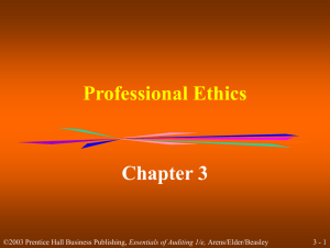 Professional Ethics Chapter 3 3 - 1 Essentials of Auditing 1/e,