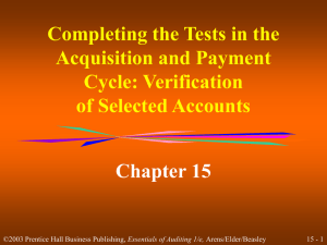 Completing the Tests in the Acquisition and Payment Cycle: Verification of Selected Accounts
