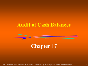 Audit of Cash Balances Chapter 17 17 - 1 Essentials of Auditing 1/e,