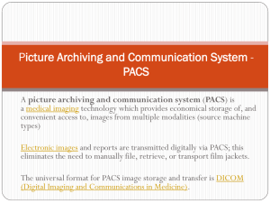Picture Archiving and Communication System - PACS