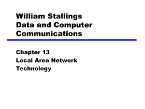 William Stallings Data and Computer Communications Chapter 13