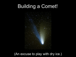 Building a Comet! (An excuse to play with dry ice.)