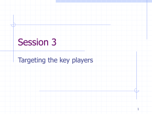 Session 3 Targeting the key players 1