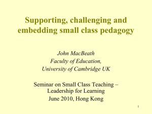 Supporting, challenging and embedding small class pedagogy (14 Jun 2010) (只備英文版本)