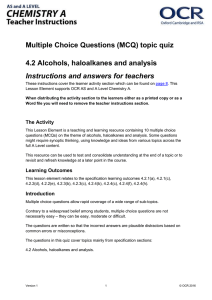 Alcohols, haloalkanes and analysis - MCQ topic quiz - Lesson element (DOC, 281KB) Updated 29/03/2016