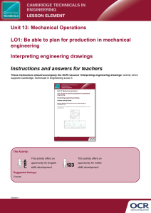 Unit 13 - Lesson element - Teacher instructions - Interpreting engineering drawings (DOCX, 2MB) 16/03/2016