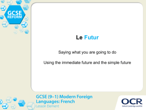 Le Futur - Teacher presentation - Lesson element (PPT, 18MB)