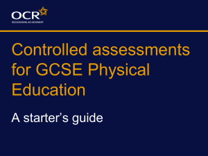 Controlled assessments for GCSE Physical Education - A starter's guide (PPT, 142KB) New