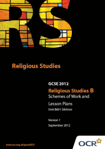 Unit B601 - Philosophy 1 - Deity, religious and spiritual experience, end of life - Sikhism - Sample scheme of work and lesson plan booklet (DOC, 565KB)