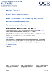 Unit 03 - Lesson element - Use of market research information (DOC, 461KB) New 29/03/2016