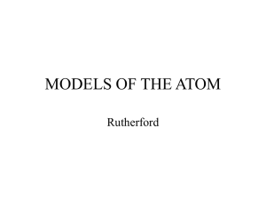 7.2.2 Models of the atom Rutherford-Sasso 2004.ppt