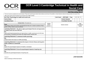 Unit 22 - Unit recording sheet - Psychology for health and social care (DOC, 135KB) Updated 18/03/2016