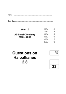 Test knowledge of mechanisms and haloalkane reactivity questions
