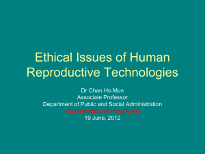 Ethical Issues of Human Reproductive Technology