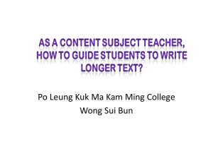 PowerPoint presentation - As a content subject teacher, how to guide students to write longer texts by Wong Sui Bun