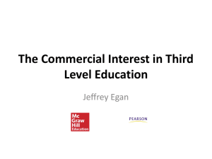 The Commercial Interest in Third Level Education Jeffrey Egan