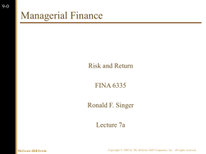 Managerial Finance Risk and Return FINA 6335 Ronald F. Singer