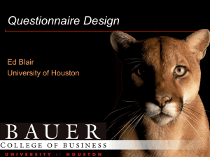 Questionnaire Design Ed Blair University of Houston