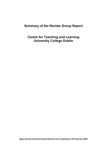 Summary of the Review Group Report Centre for Teaching and Learning