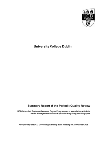 University College Dublin Summary Report of the Periodic Quality Review