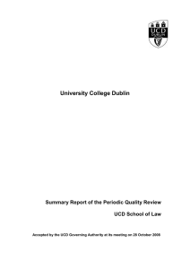 University College Dublin Summary Report of the Periodic Quality Review