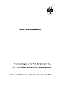 University College Dublin Summary Report of the Periodic Quality Review