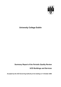 University College Dublin Summary Report of the Periodic Quality Review