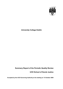 University College Dublin Summary Report of the Periodic Quality Review