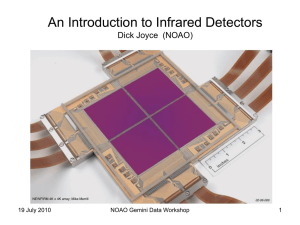 An Introduction to Infrared Detectors Dick Joyce  (NOAO) 19 July 2010