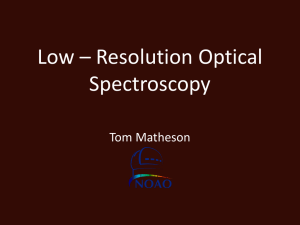 Low – Resolution Optical Spectroscopy Tom Matheson