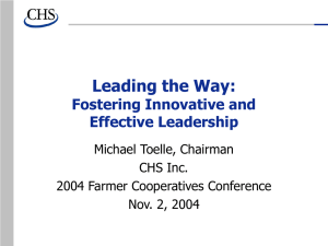 Leading the Way: Fostering Innovative and Effective Leadership Michael Toelle, Chairman