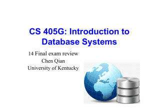 CS 405G: Introduction to Database Systems Final exam review 14