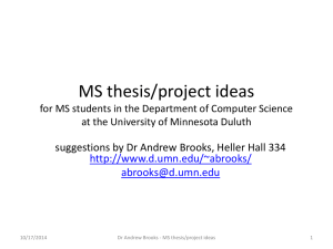 MS thesis/project ideas suggestions by Dr Andrew Brooks, Heller Hall 334