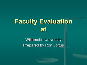 Faculty Evaluation at Willamette University Prepared by Ron Loftus