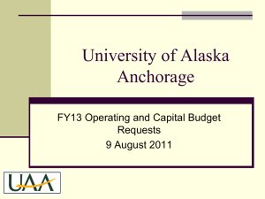 University of Alaska Anchorage FY13 Operating and Capital Budget Requests