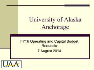 University of Alaska Anchorage FY16 Operating and Capital Budget Requests