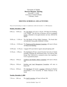 University of Alaska  Board of Regents’ Meeting MEETING SCHEDULE AND ACTIVITIES