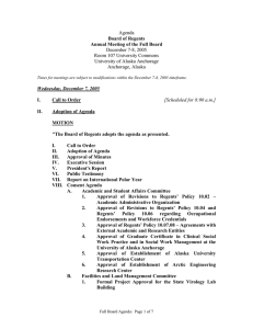 December 7-8, 2005 Room 107 University Commons University of Alaska Anchorage
