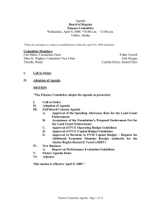 Agenda Wednesday, April 9, 2009; *10:00 a.m. – 12:00 p.m. Valdez, Alaska