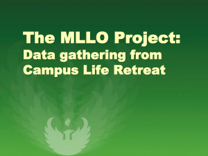 The MLLO Project: Data gathering from Campus Life Retreat